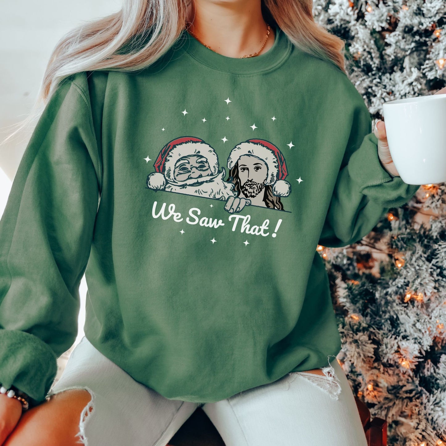 We Saw That Christmas Sweatshirt, Funny Christmas Sweater, Funny Santa and Jesus shirt, Christmas Gift, Family Christmas, Plus Size Options